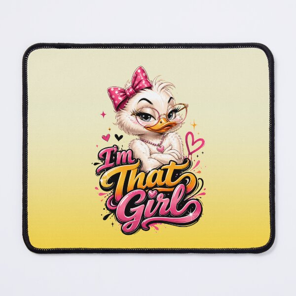 Item preview, I'm That Girl | Sassy Duck designed and sold by skkyfaithArtz.