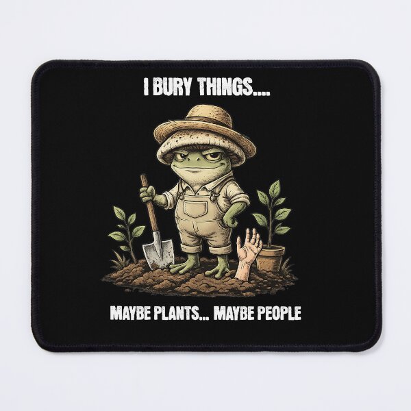 Item preview, I Bury Things Maybe Plants Maybe People Funny Conversation for Gardening designed and sold by BornBorn.