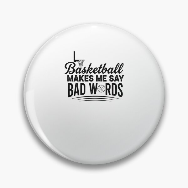 Item preview, Basketball Makes Me Say Bad Words Funny Player designed and sold by snowry.