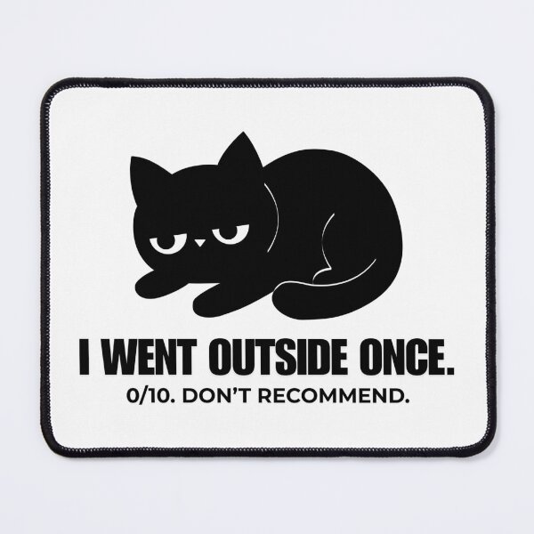 Item preview, I Went Outside Once. designed and sold by CarefulCreation.