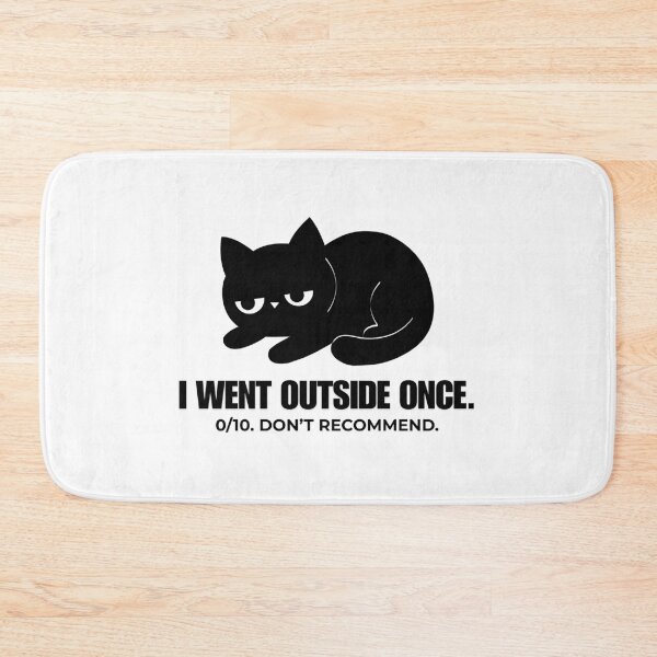 Item preview, I Went Outside Once. designed and sold by CarefulCreation.