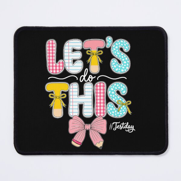 Item preview, Let’s Do This Test Day Cute Teacher Design designed and sold by LashondaGreen89.