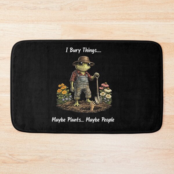 Item preview, Funny  I Bury Things Maybe Plants Maybe People Funny Conversation  for Gardening designed and sold by BornBorn.