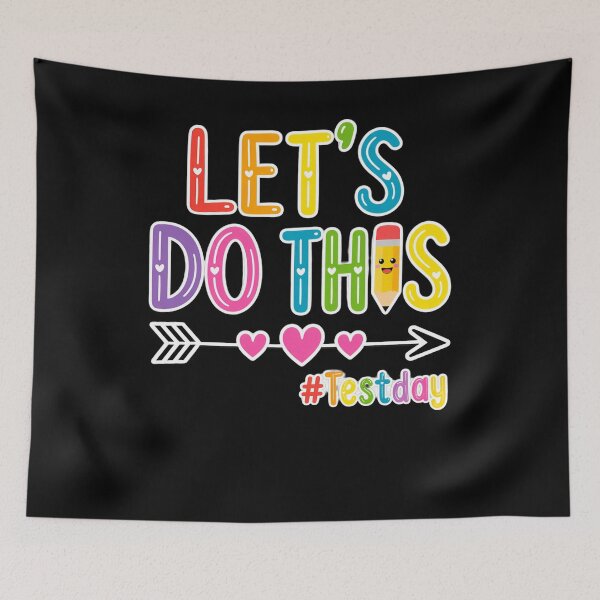 Item preview, Let’s Do This Test Day Colorful Cute Pencil Design designed and sold by LashondaGreen89.