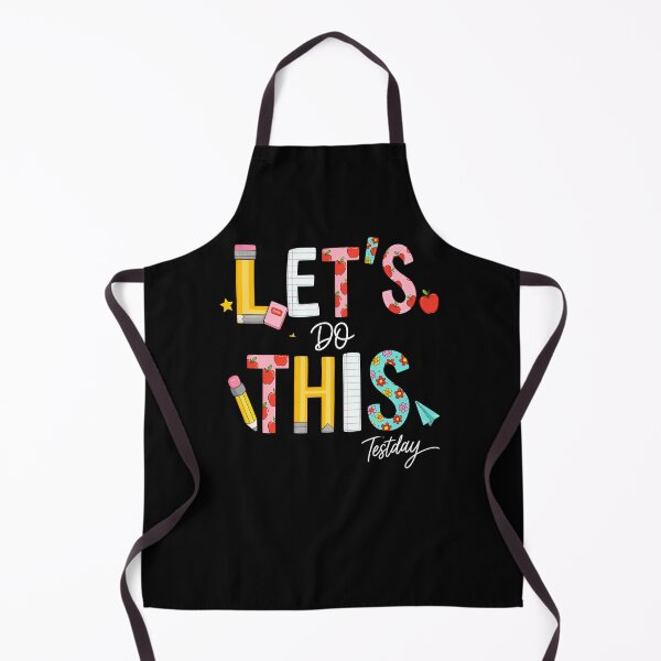 Item preview, Let’s Do This Test Day Apple Teacher Design designed and sold by LashondaGreen89.