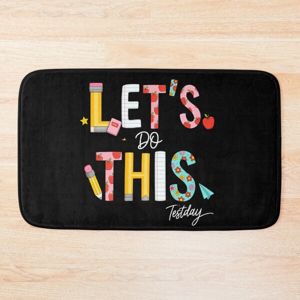 Item preview, Let’s Do This Test Day Apple Teacher Design designed and sold by LashondaGreen89.