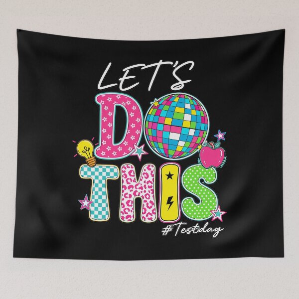 Item preview, Let’s Do This Test Day Disco Teacher Design designed and sold by LashondaGreen89.