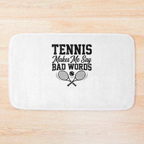Item preview, Tennis Makes Me Say Bad Words Funny Design designed and sold by snowry.