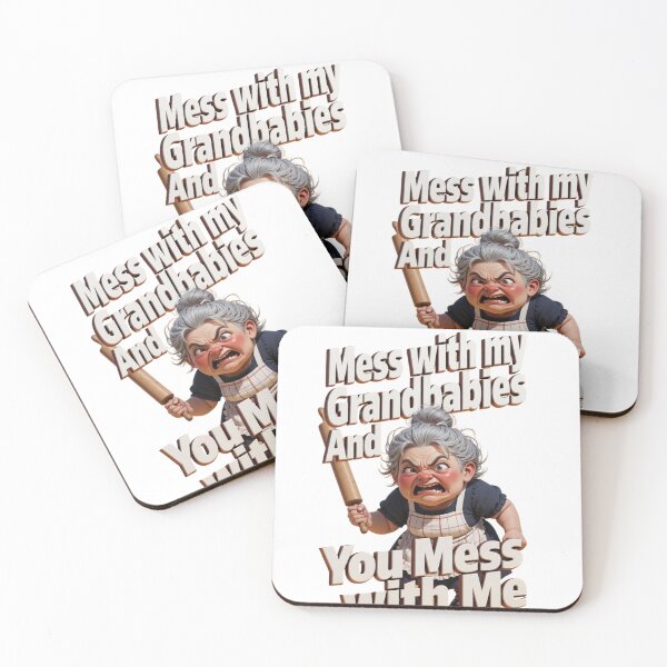 Item preview, Mess with my Grandbabies You Mess with Me designed and sold by CodellCreations.