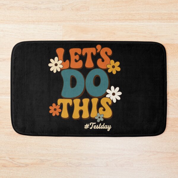 Item preview, Let’s Do This Test Day Retro Flower Teacher Design designed and sold by LashondaGreen89.