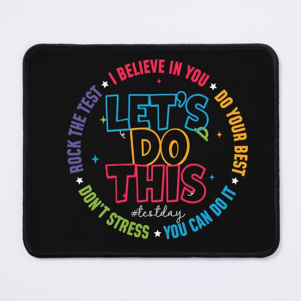 Item preview, Let’s Do This Test Day Motivational Student Design designed and sold by LashondaGreen89.
