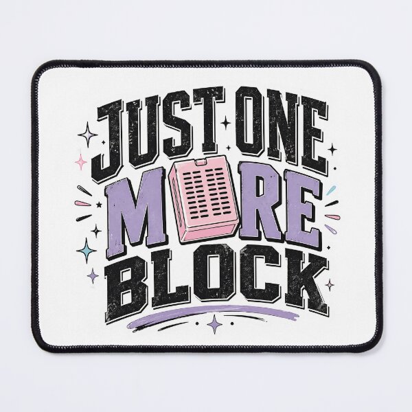 Item preview, Just One More Block designed and sold by daintyriot.