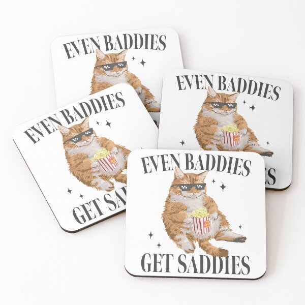 Item preview, Even Baddies Get Saddies Funny Cat Meme designed and sold by Achkalona.