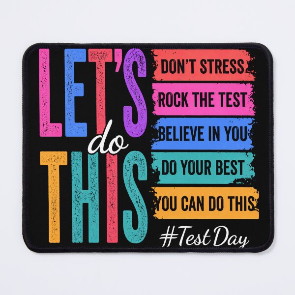 Item preview, Let’s Do This Test Day Motivational Quote Design designed and sold by LashondaGreen89.