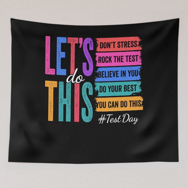 Item preview, Let’s Do This Test Day Motivational Quote Design designed and sold by LashondaGreen89.