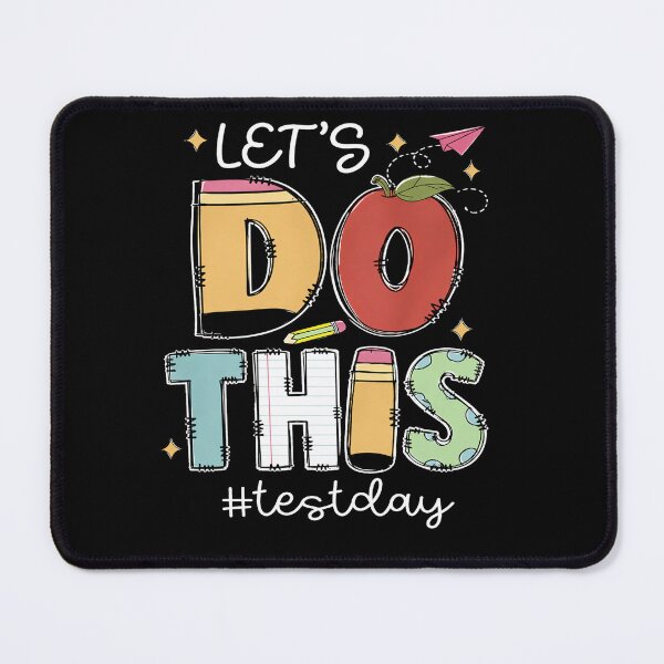 Item preview, Let’s Do This Test Day Cute School Design designed and sold by LashondaGreen89.