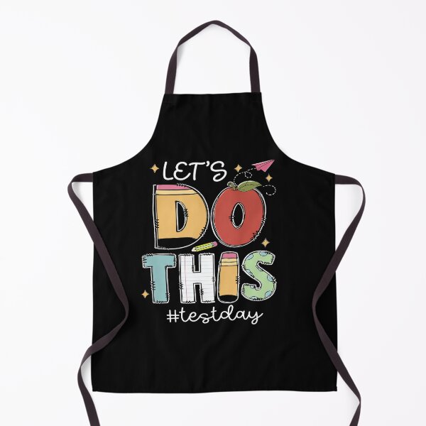 Item preview, Let’s Do This Test Day Cute School Design designed and sold by LashondaGreen89.