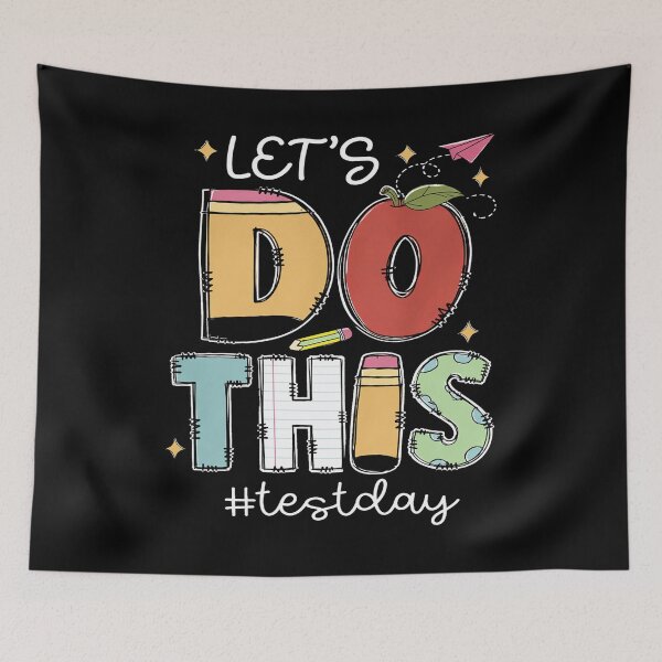 Item preview, Let’s Do This Test Day Cute School Design designed and sold by LashondaGreen89.