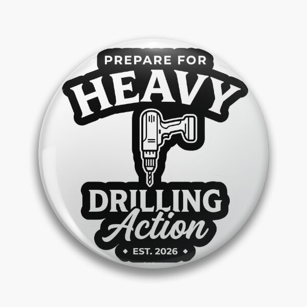 Item preview, Prepare For Heavy Drilling Action Funny Y2K Tool Graphic designed and sold by P2P-paotopao.