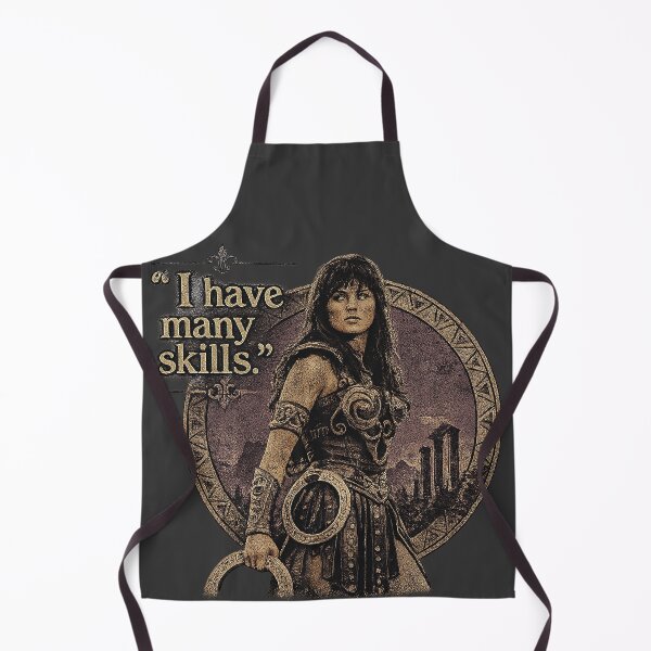 Item preview, Xena I have Many Skills designed and sold by ScorpiosGraphx.