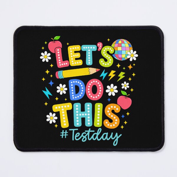 Item preview, Let’s Do This Test Day Colorful School Design designed and sold by LashondaGreen89.