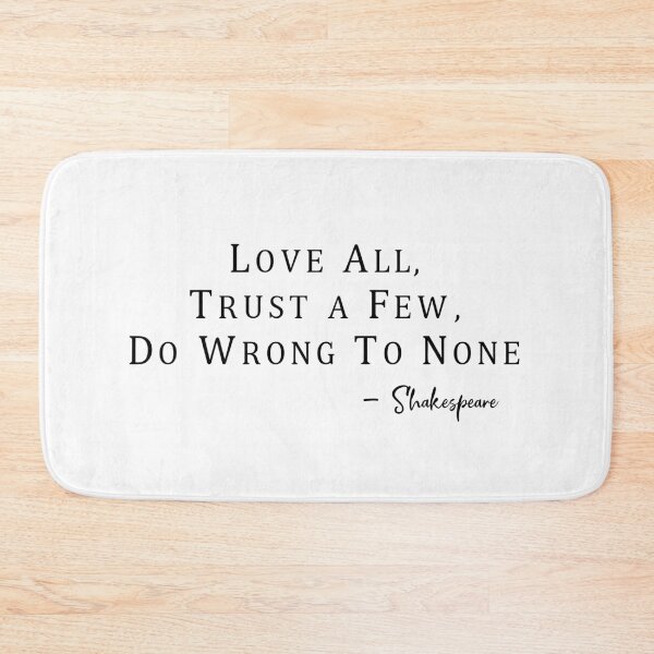 Item preview, Love all, Trust a Few, Do Wrong to None designed and sold by sooperstore.