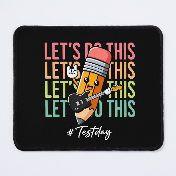 Item preview, Let’s Do This Test Day Cute Pencil Rock Design designed and sold by LashondaGreen89.