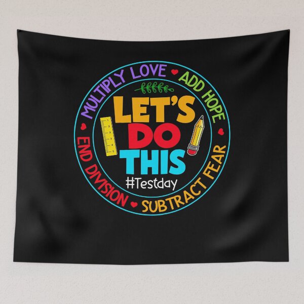 Item preview, Let’s Do This Test Day Math Teacher Design designed and sold by LashondaGreen89.