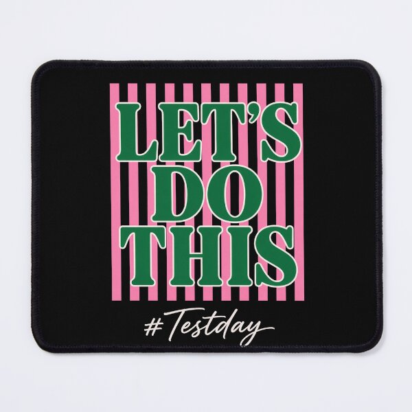 Item preview, Let’s Do This Test Day Striped Typography Design designed and sold by LashondaGreen89.