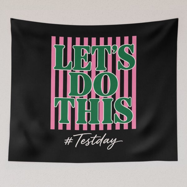 Item preview, Let’s Do This Test Day Striped Typography Design designed and sold by LashondaGreen89.