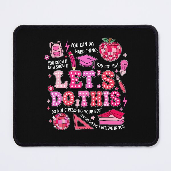 Item preview, Let’s Do This Test Day Pink Motivational Design designed and sold by LashondaGreen89.
