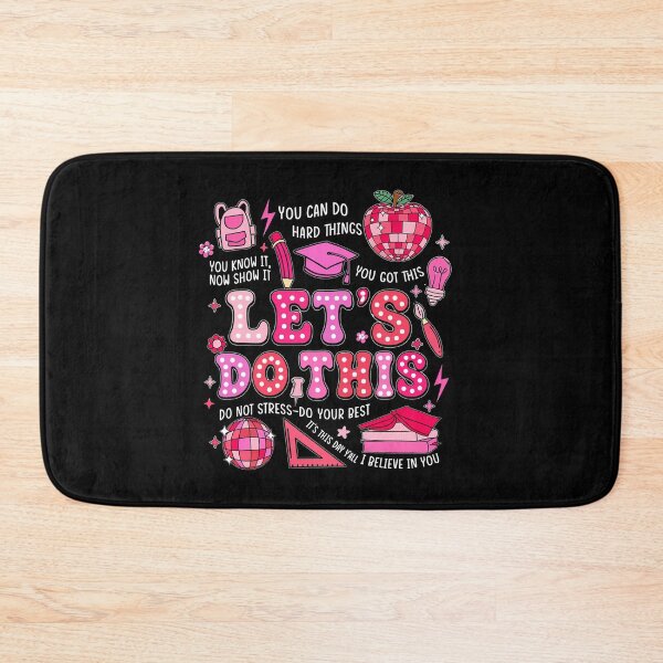 Item preview, Let’s Do This Test Day Pink Motivational Design designed and sold by LashondaGreen89.