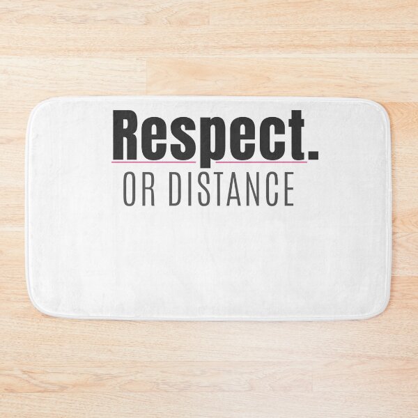 Item preview, Respect or Distance Bold Statement Design designed and sold by StoryInCode.