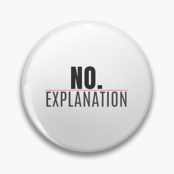 Item preview, No Explanation Bold Statement Design designed and sold by StoryInCode.