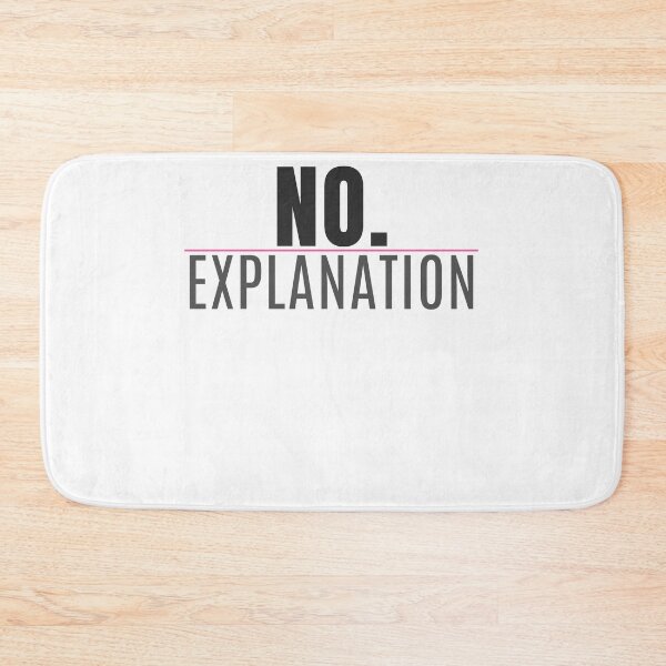 Item preview, No Explanation Bold Statement Design designed and sold by StoryInCode.
