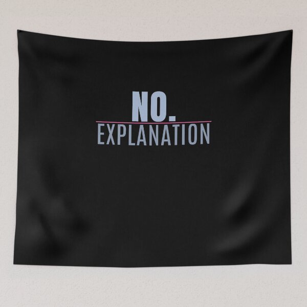 Item preview, No Explanation Bold Statement Design designed and sold by StoryInCode.