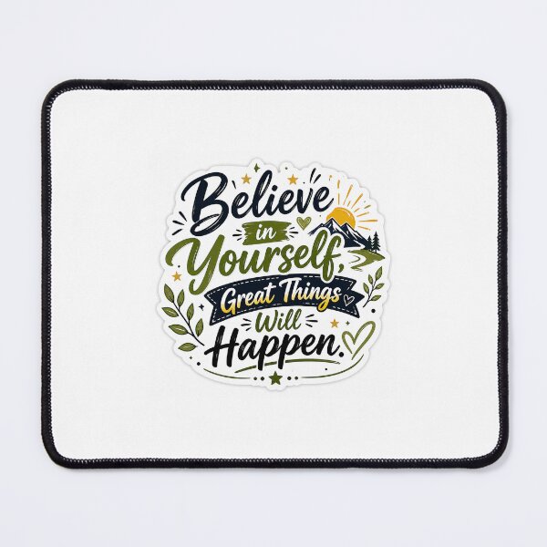 Item preview, Believe in Yourself Great Things Will Happen Inspirational Sticker designed and sold by Ishratparween11.