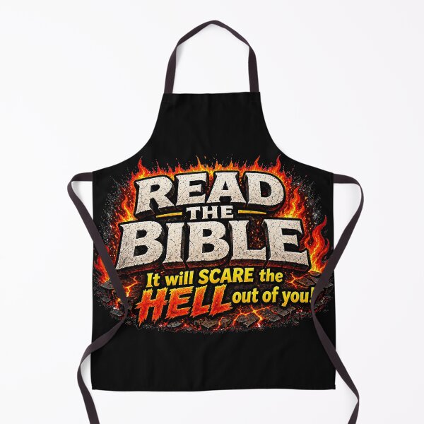 Item preview, Read the bible It will scare the hell out of you Fire and brimstone Warning T-shirt designed and sold by FTLOG.
