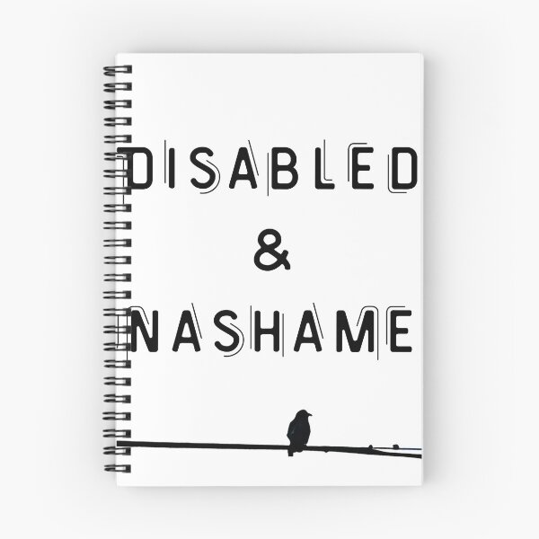 Item preview, Disabled & Unashamed designed and sold by Neurohuntress .