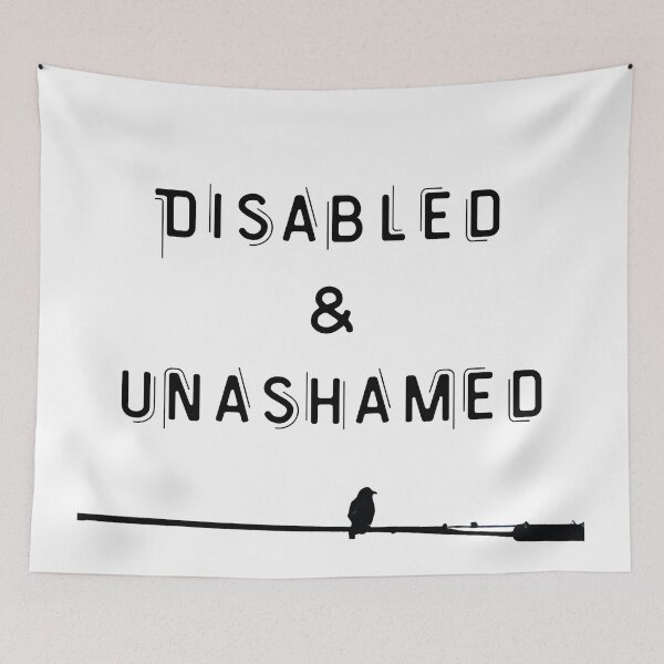 Item preview, Disabled & Unashamed designed and sold by Neurohuntress .