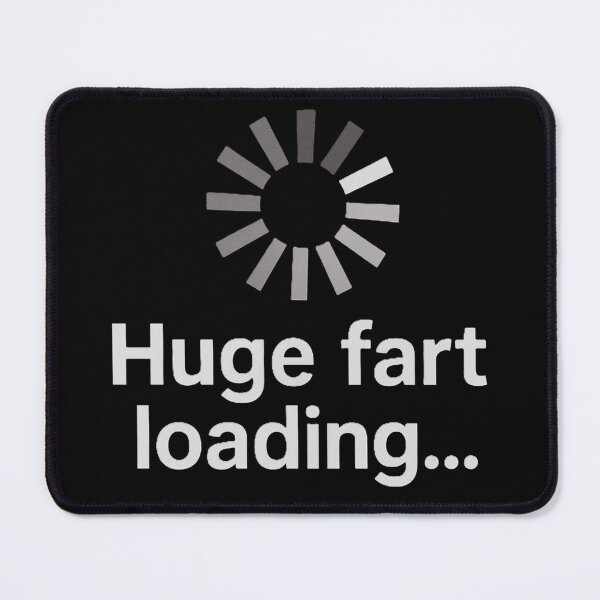 Item preview, Funny Loading Meme – Huge Fart Loading Humor Sticker designed and sold by Negisandeep studio.