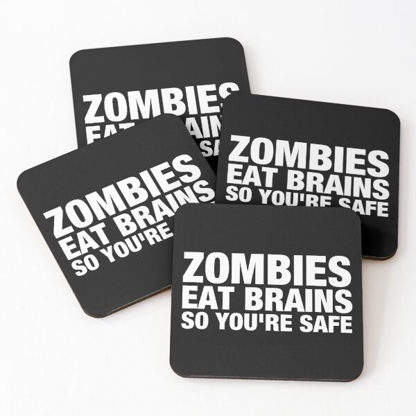 Item preview, Zombies Eat Brains So You're Safe designed and sold by reqinazasmine.