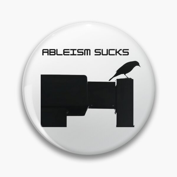 Item preview, Ableism sucks  designed and sold by Neurohuntress .