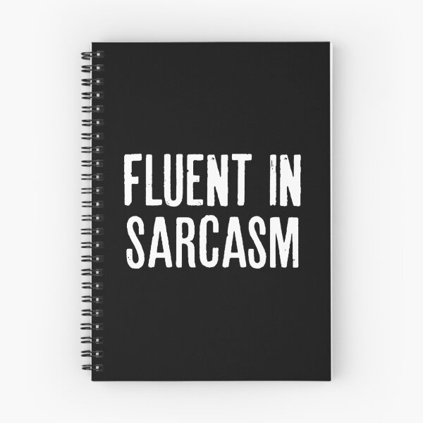 Item preview, Fluent In Sarcasm - Funny Humour Jokes designed and sold by diannitagemvi.