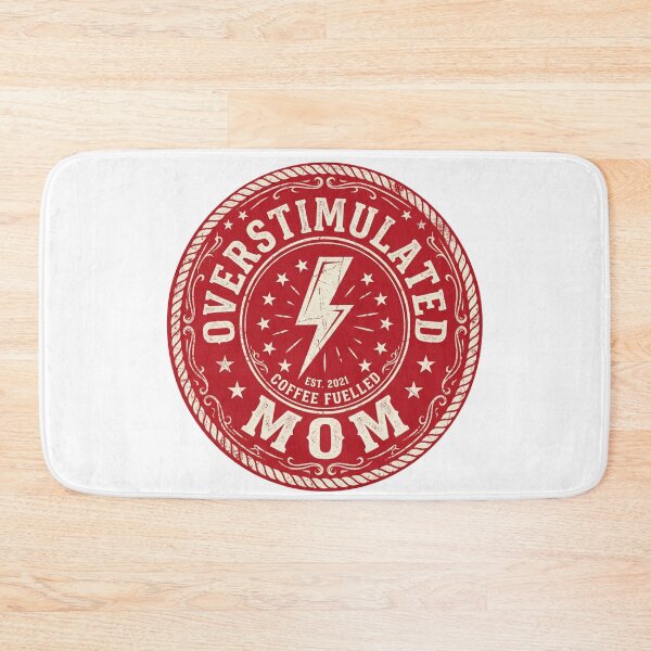 Item preview, Overstimulated Mom – Strong Mom Energy & Real Motherhood Expression designed and sold by ArtsyExplorer.