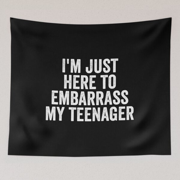 Item preview, I'm Just Here To Embarrass My Teenager designed and sold by hastameriny.