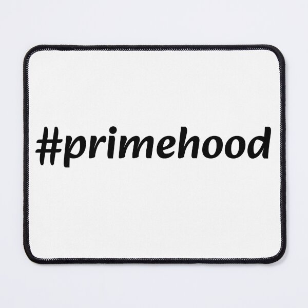 Item preview, #primehood designed and sold by GrimPotato.