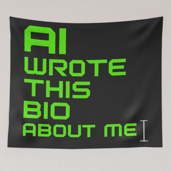 Item preview, AI Wrote This About Me designed and sold by xmoudx.