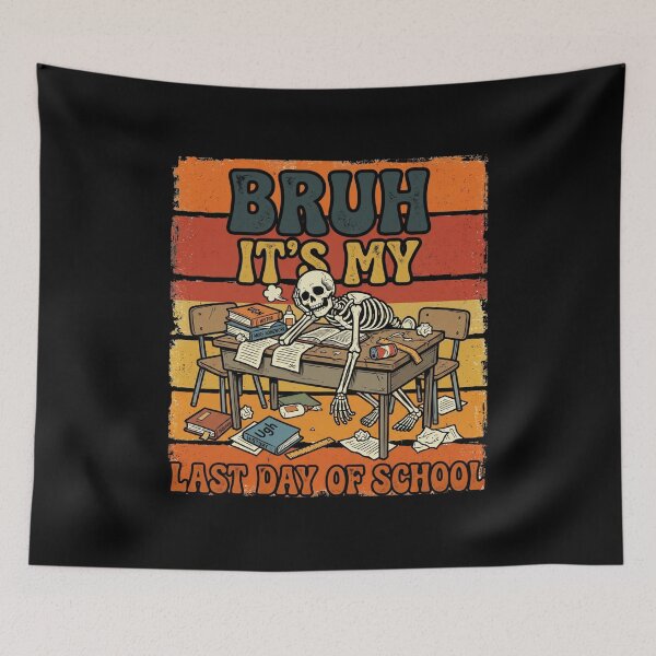 Item preview, Bruh It’s My Last Day of School Skeleton Funny Graduation Lazy Student Meme Gift designed and sold by Im-Ara.