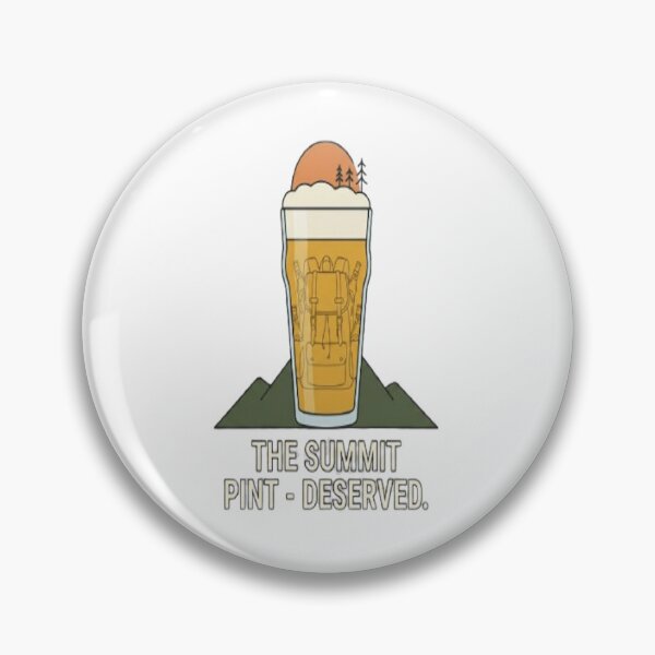 Item preview, The Summit Pint - Deserved Beer Celebration Hiking Art designed and sold by ClaussShop.
